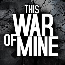  This War of Mine   -   