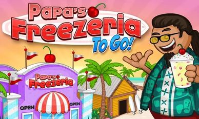  Papa's Freezeria To Go!   -   